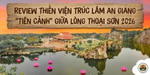 Thiền Viện Trúc Lâm An Giang
