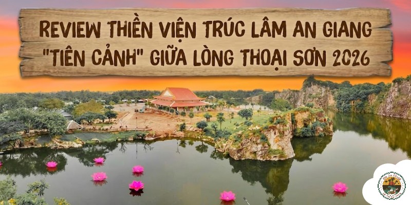 Thiền Viện Trúc Lâm An Giang